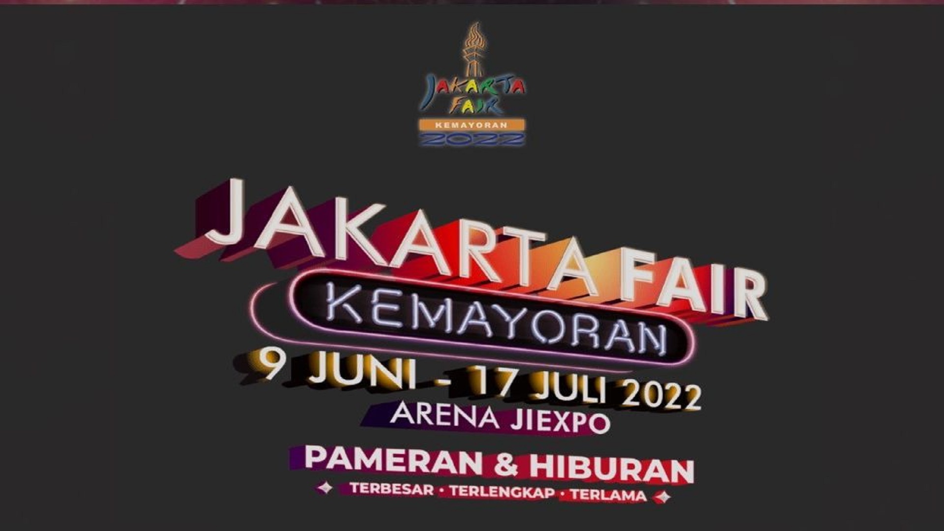 Jakarta Fair 2022: Buka mulai hari ini